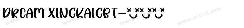 Dream xingkaiGBT字体转换
